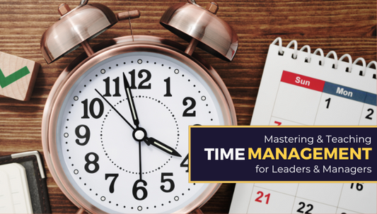 Mastering & Teaching Time Management